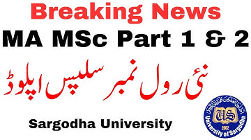 Breaking News MA MSc Sargodha University Roll No Slips Upload - UOS MA MSc Students Must Watch