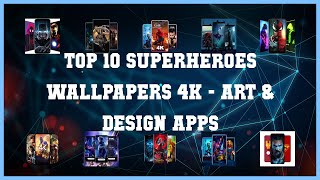 Top 10 Superheroes Wallpapers 4k Android Apps screenshot 5