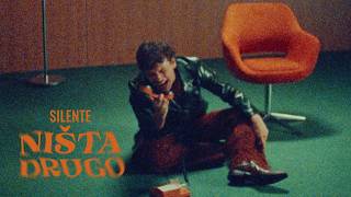 Silente - Ništa drugo