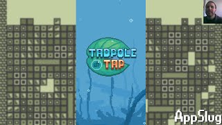 Tadpole Tap [AppSlug] Android Gameplay screenshot 2
