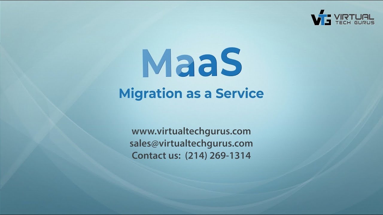Virtual Tech Gurus | Migration as a Service (MaaS) - YouTube