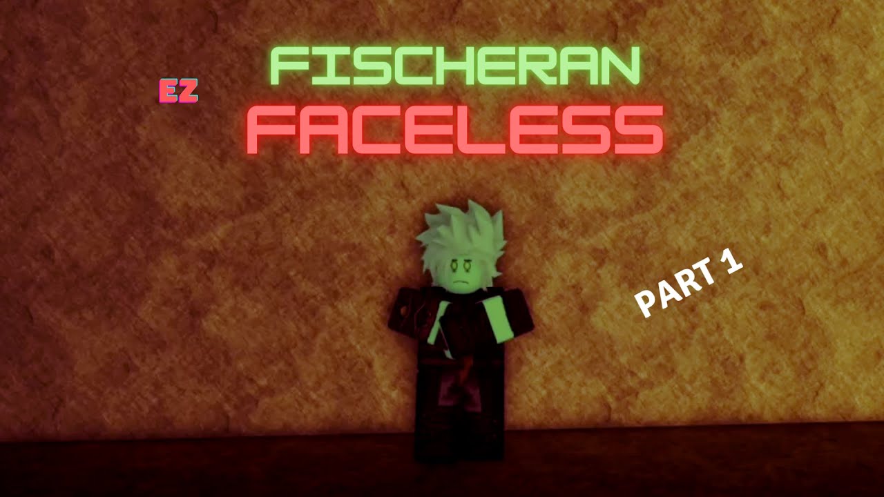  EZ Faceless Fischeran Progression Rogue Lineage PART 1 YouTube