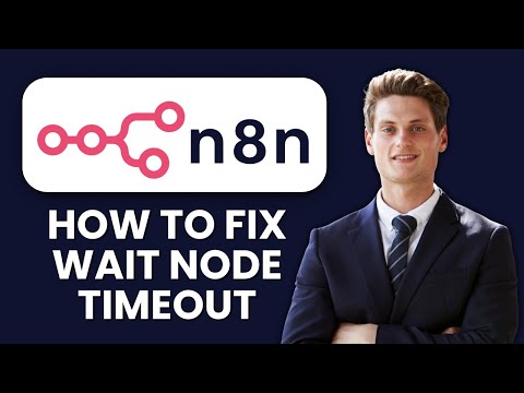 How to Fix n8n Wait Node Timeout ⏳ Webhook Reply & TTL Configuration