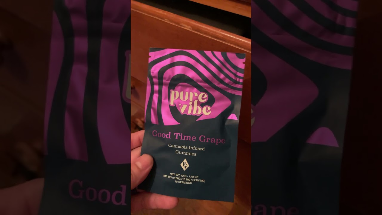 Pure Vibe Good Time Grape Cannabis infused gummies review part 1