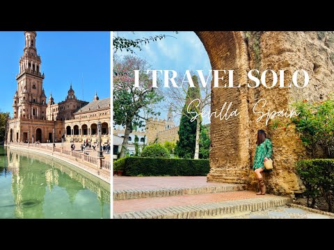 I Travel Solo - Seville, Spain/Things to See and Do/Is it worth visiting?