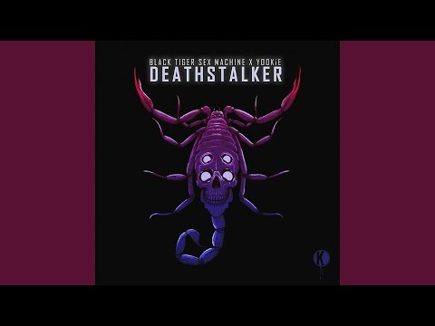 Yookie, Black Tiger Sex Machine - Deathstalker