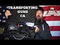 Transporting Firearms in California