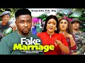 Fake marriage 1  onny michael ugegbe ajaelo juliet patrick 2024 latest exciting nigerian movie new