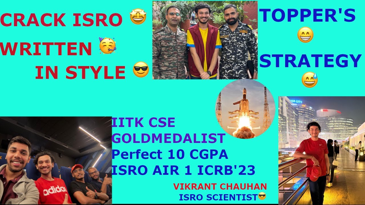 "Dream Big, Crack ISRO 🇮🇳 | Written Test Strategy by AIR-1 ISRO ICRB 🚀 | IIT Kanpur Gold Medalist 🎓