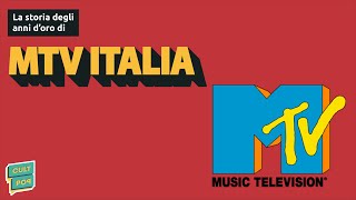 Gli anni d'oro di MTV Italia