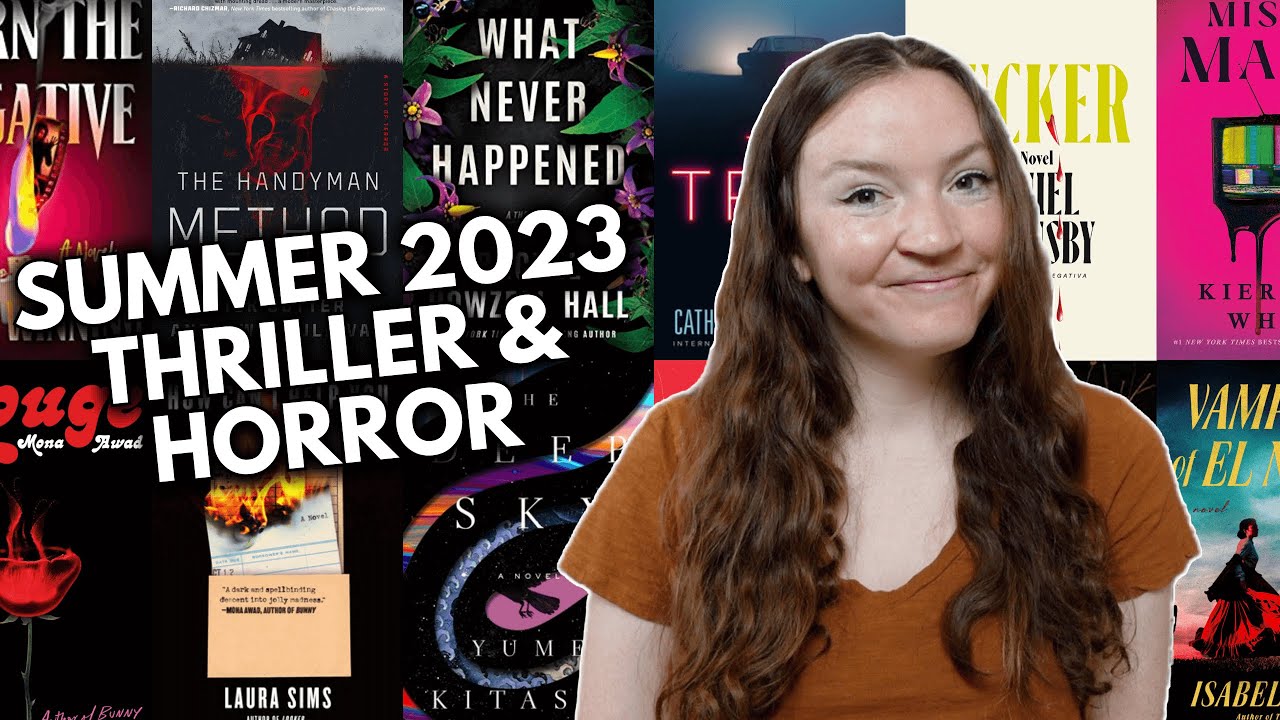 Most Anticipated THRILLER & HORROR Book Releases (SUMMER 2023) ☀️ YouTube