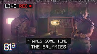 "Takes Some Time" (The Brummies) | Live Cover