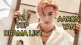 12 Top Drama List Aaron Yan