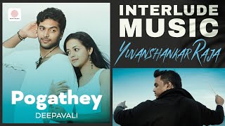 Pogathey Interlude Music Deepavali Yuvan Shankar Raja Jayam Ravi Bhavana