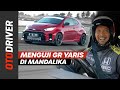 Mengetes Toyota GR Yaris di Sirkuit Mandalika |  OtoDriver