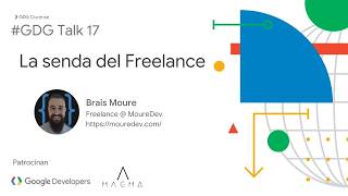 La senda del Freelance - GDG Talk 2019