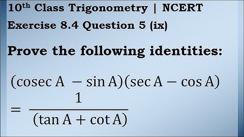 Class 10 Trigonometry Exercise 8.4 Question 5 (ix) | CBSE | NCERT BOOK