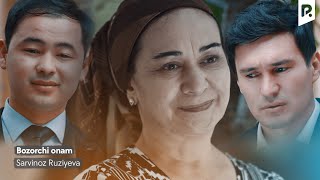 Sarvinoz Ruziyeva - Bozorchi onam | Сарвиноз Рузиева - Бозорчи онам