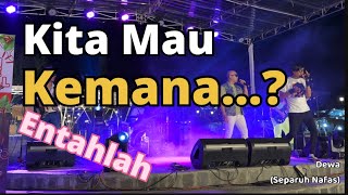 Pagiboeta band - Separuh Nafas @Dewa19  entah kemana mana jadinya😭😭😭