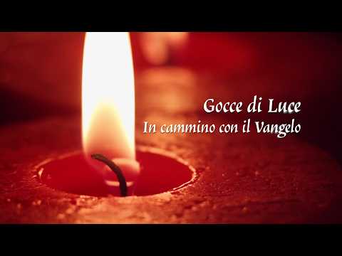 Gocce di Luce. In cammino con il Vangelo 05/03/2026