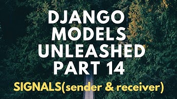 Django Models Part 14 Signals(pre_save,post_save,post_delete etc)