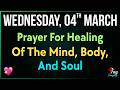 💖 Wednesday Prayer for Healing, Strength and God’s Direction Over Every Step | March 4th, Wednesday