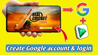 How to create Google account and how to login Real Cricket Swipe | REAL CRICKET SWIPE screenshot 3