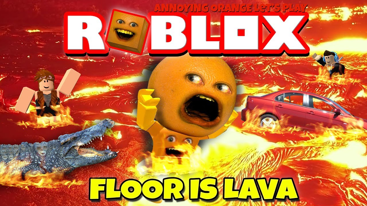 Annoying Orange Plays Roblox The Floor Is Lava Youtube - the floor is lava in roblox youtube