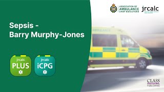 JRCALC Clinical Update April 2025 - Sepsis