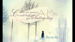 [Vietsub] 有一种爱情叫做放手 | Có một tình yêu được gọi là buông tay - A Mộc