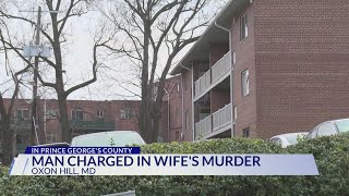 Man charged in wife's murder in Prince George's County