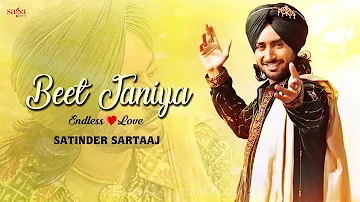 Beet Janiya Ae Ruta Haniya - Satinder Sartaj New Songs | New Punjabi Song