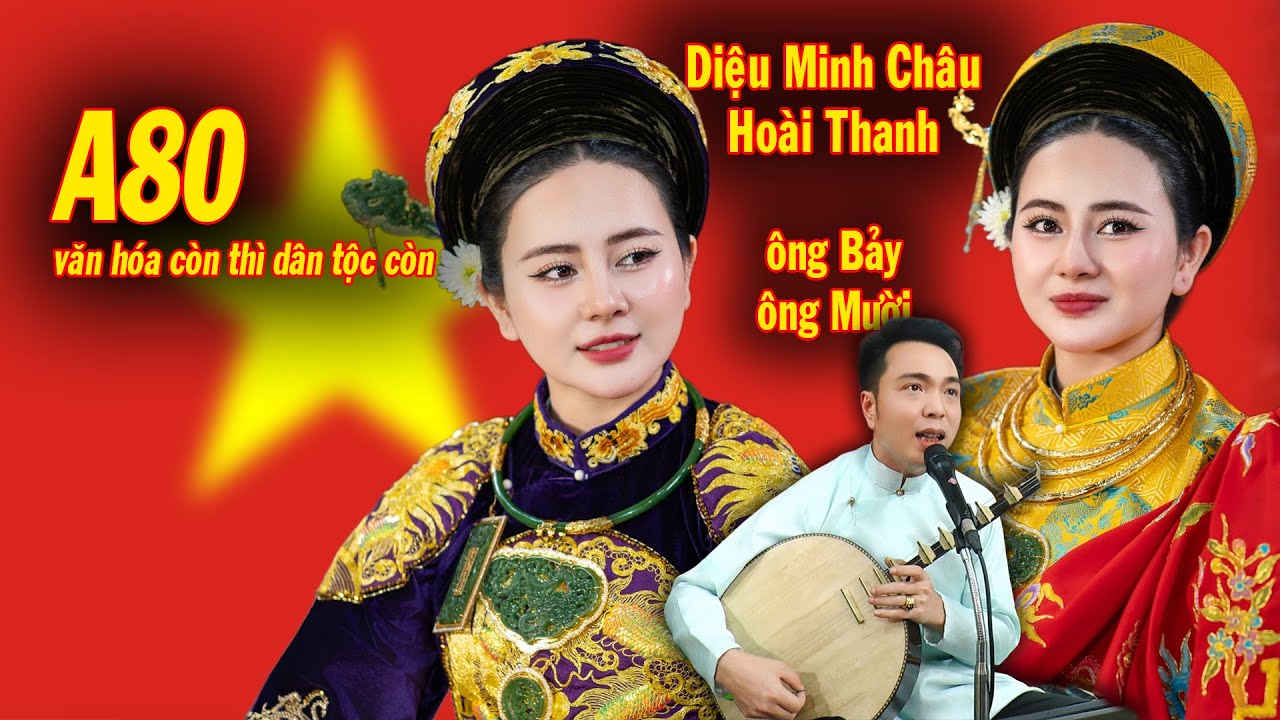 Ông Bảy, Ông Mười. Nhân dịp A80 nghe hát văn truyền thống Việt Nam. Hoài Thanh, Diệu Minh Châu
