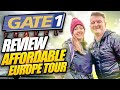 Gate 1 travel review affordable europe tour