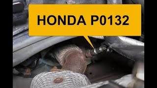 How to Fix HONDA P0132: O2 Sensor Circuit High Voltage (Bank 1 Sensor 1)