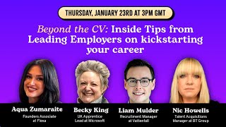 Beyond the CV: Inside Tips from Leading Employers on starting your career screenshot 2