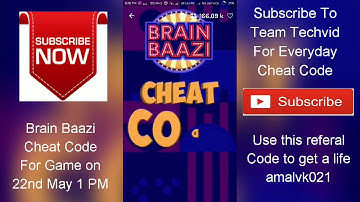 BRAIN BAAZI CHEAT CODE FOR GAME ON 22ND MAY 1 PM
