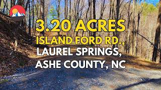 3.2 Wooded Acres with River Access – Ashe County, NC