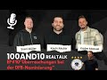 100and10 realtalk episode 10  dfbberraschungen bvb block gesprengt  krasse debtanten