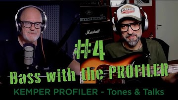 KEMPER PROFILER - Tones & Talks - Bass Tones with the PROFILER #4