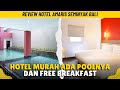 Hotel murah sudah dapet free breakfast dan ada kolam renangnya  review hotel amaris kuta bali