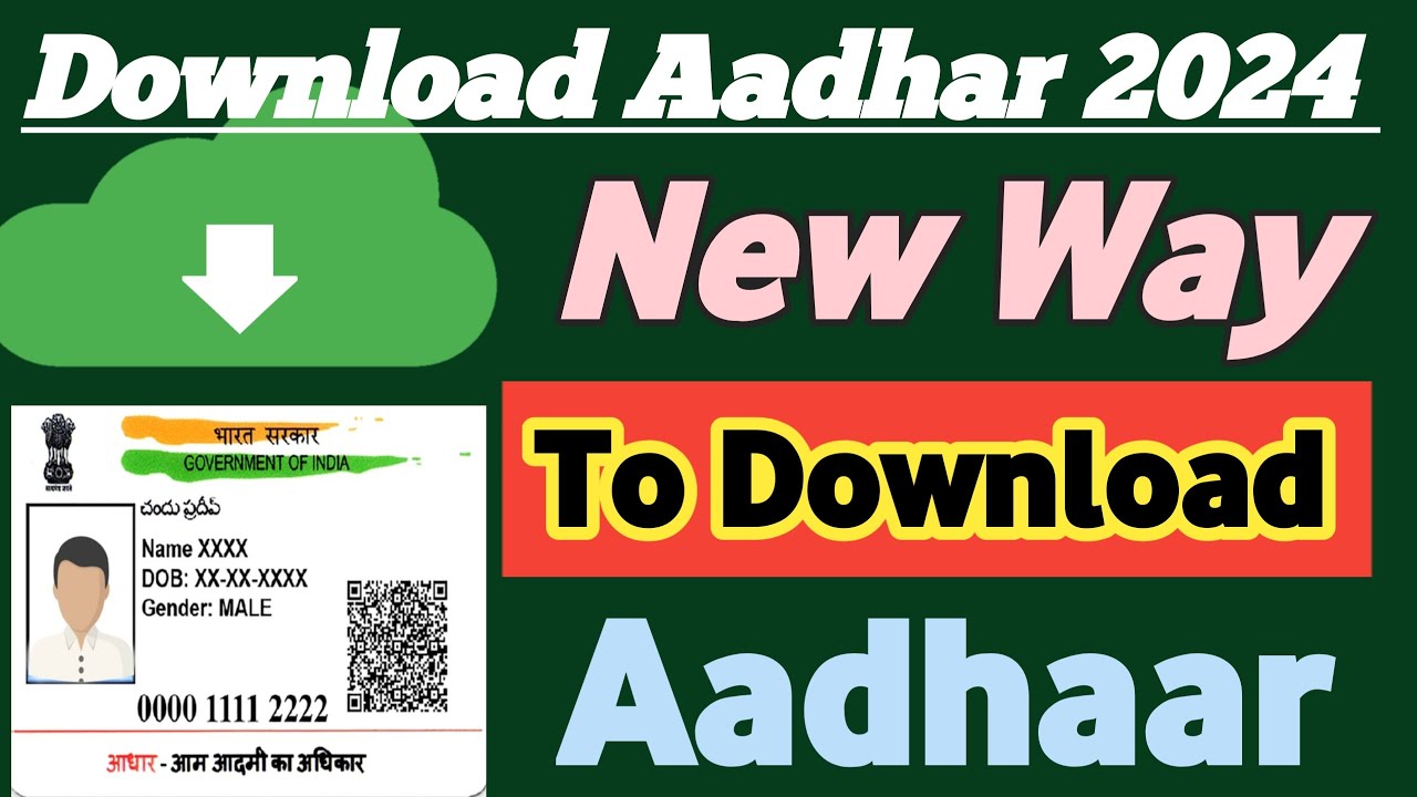 New Way To Download Aadhaar Card 2024 | Learn How To Download Aadhaar ...