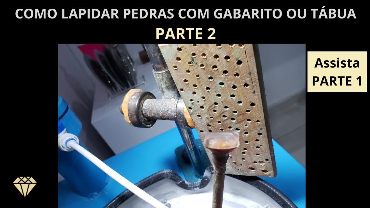 COMO LAPIDAR  PEDRAS COM GABARITO OU TÁBUA - PARTE 2