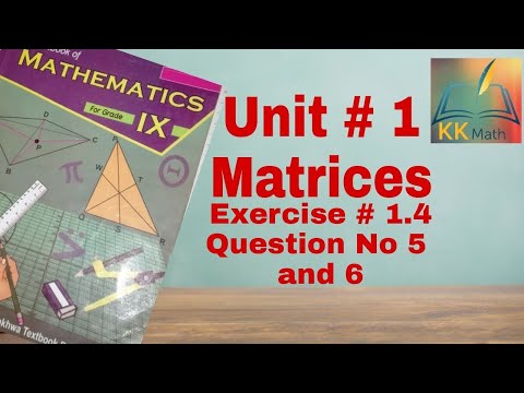kpk board 9 class math unit 1 matrices exercise 1.4 Q No 5 and 6 || Multiplication of a Matrices