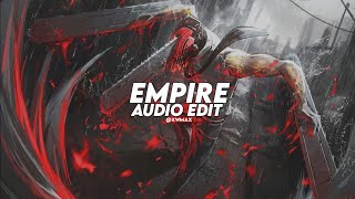 Empire - Ogrygzek Edit Audio-Editz
