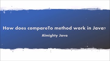 How does compareTo method works internally in Java?