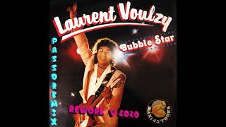 PASSOREMIX LAURENT VOULZY Bubble Star 1986 REWORK V.2020