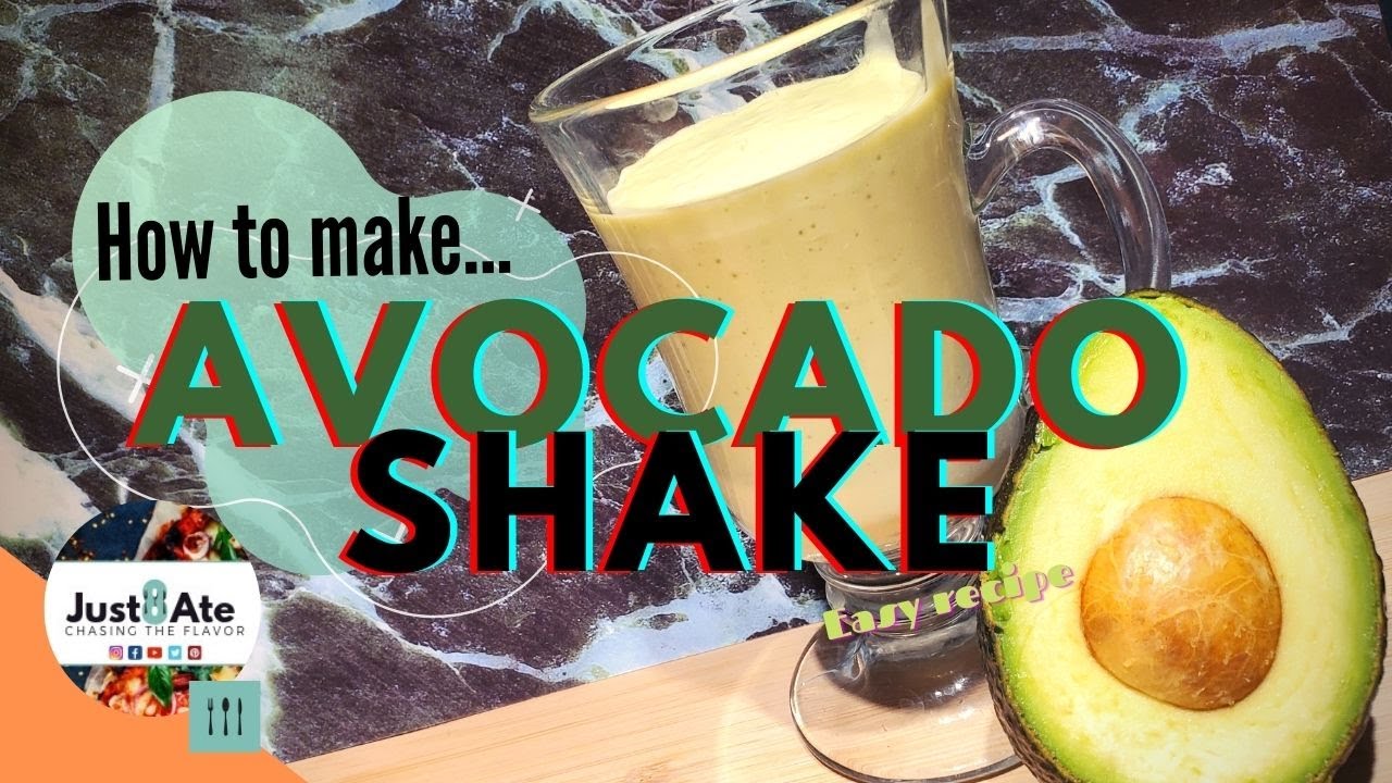 How to make Avocado Shake Homemade Just8ate YouTube