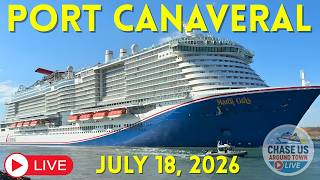 🔴 LIVE: Watching Cruise Ships Leaving Port Canaveral LIVE! (July 18, 2026)