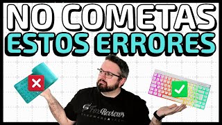 5 Errores Comunes al Comprar un Teclado Mecánico ¡No caigas en ellos!